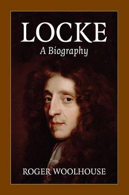 Locke: A Biography by Roger Woolhouse image