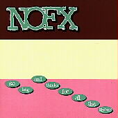 So Long And Thanks For All The Shoes on CD by NOFX