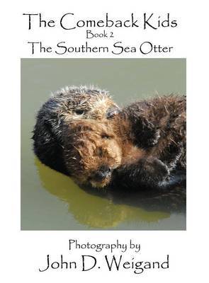 "the Comeback Kids" Book 2, the Southern Sea Otter by Penelope Dyan image