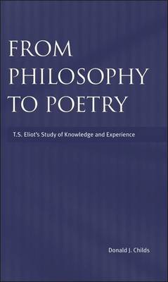 From Philosophy to Poetry by Donald J. Childs image