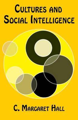 Cultures and Social Intelligence by C. Margaret Hall image