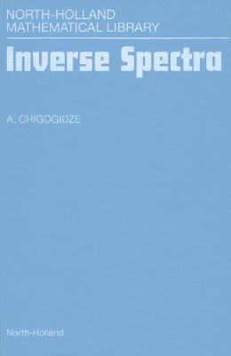 Inverse Spectra: Volume 53 by A. Chigogidze image