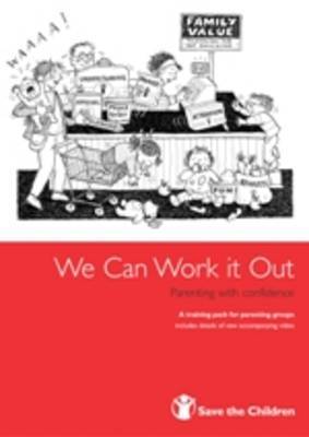 We Can Work it Out: Parenting with Confidence by Kate Harper image