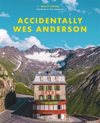 Accidentally Wes Anderson by Wally Koval image