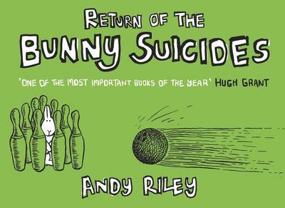 Return of the Bunny Suicides on Paperback by Andy Riley