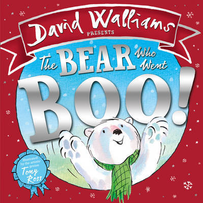 The Bear Who Went Boo! on Hardback by David Walliams