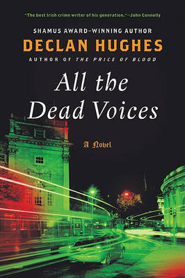 All the Dead Voices by Declan Hughes image