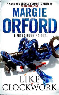 Like Clockwork by Margie Orford