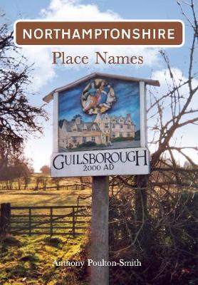 Northamptonshire Place Names by Anthony Poulton-Smith image