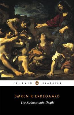 The Sickness Unto Death on Paperback by Soren Kierkegaard