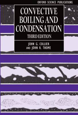 Convective Boiling and Condensation by John G. Collier image