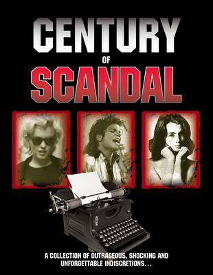 A Century Of Scandal on Hardback by Sally Humphreys