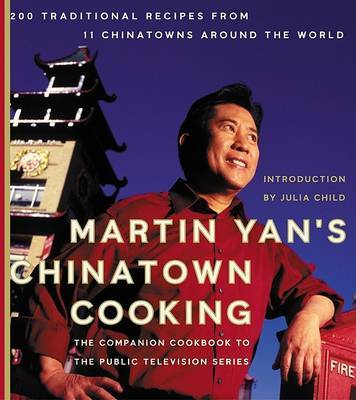 Martin Yans Chinatown Cooking by Martin Yan image