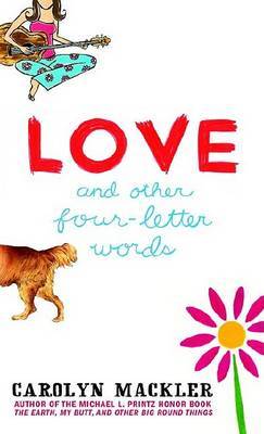 Love and Other Four Letter Words by Carolyn Mackler image