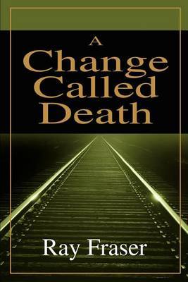 A Change Called Death image