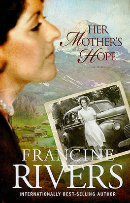 Her Mother's Hope by Francine Rivers image