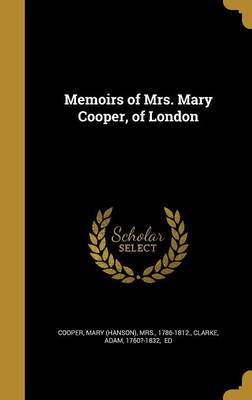 Memoirs of Mrs. Mary Cooper, of London image