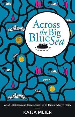Across the Big Blue Sea by Katja Meier image
