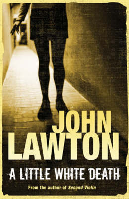 A Little White Death on Paperback by John Lawton