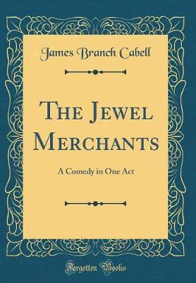 The Jewel Merchants by James Branch Cabell image