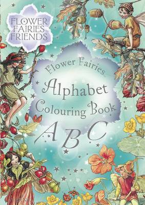 Flower Fairies Alphabet Colouring Book by Cicely Mary Barker image