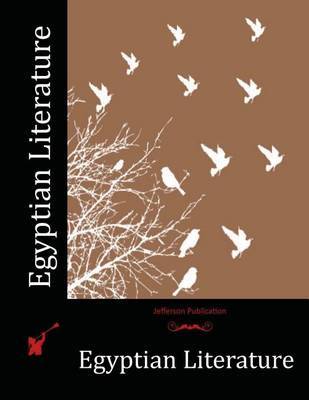 Egyptian Literature on Paperback by Epiphanius Wilson