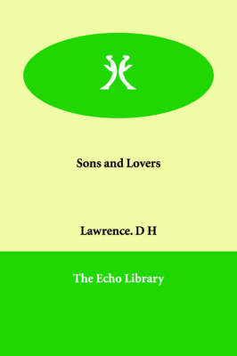 Sons and Lovers by Lawrence. D H image