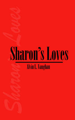 Sharon's Loves by Alvin , L. Vaughan image