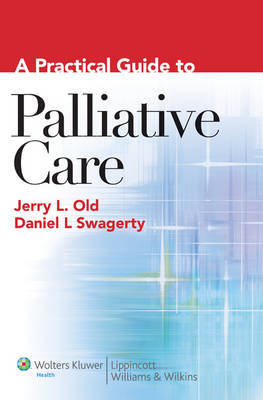 A Practical Guide to Palliative Care by Jerry L. Old image