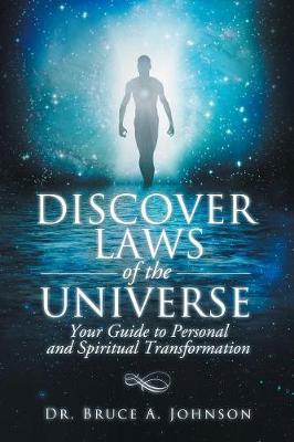 Discover Laws of the Universe by Dr Bruce a Johnson image