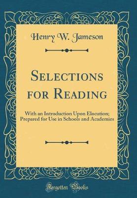 Selections for Reading by Henry W Jameson image