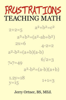 Frustrations Teaching Math by Jerry Ortner image