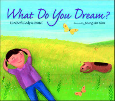 What Do You Dream? by Elizabeth Cody Kimmel image
