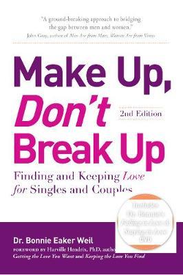 Make Up, Don't Break Up by Bonnie Eaker Weil image