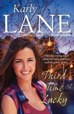 Third Time Lucky by Karly Lane image