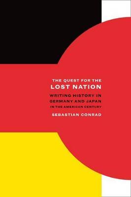 The Quest for the Lost Nation by Sebastian Conrad image