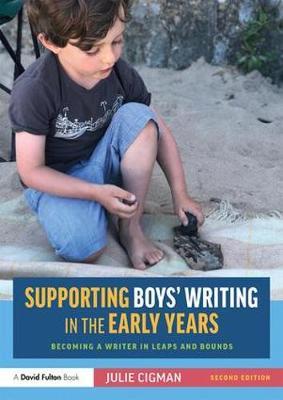 Supporting Boys' Writing in the Early Years by Julie Cigman image