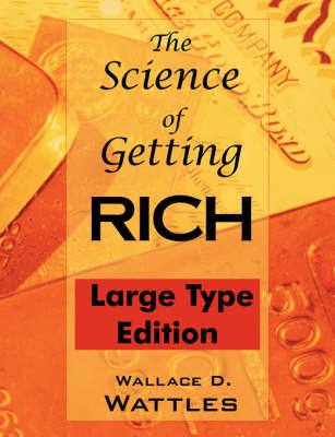 The Science of Getting Rich by Wallace , D. Wattles image