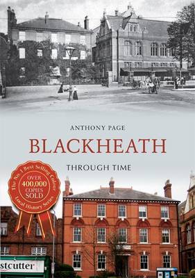 Blackheath Through Time by Anthony H. Page image