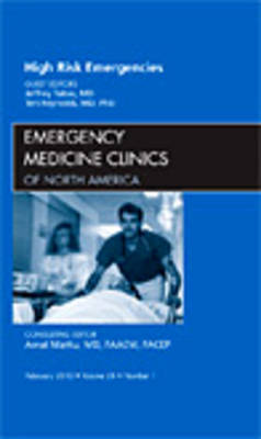 High Risk Emergencies, An Issue of Emergency Medicine Clinics by Jeffrey A. Tabas image