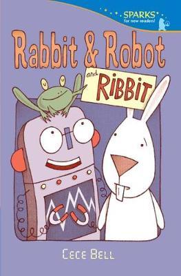 Rabbit and Robot and Ribbit by Cece Bell image