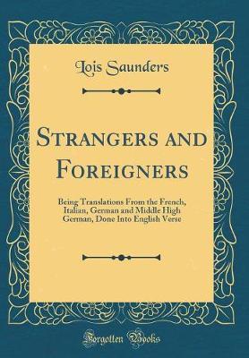 Strangers and Foreigners by Lois Saunders image