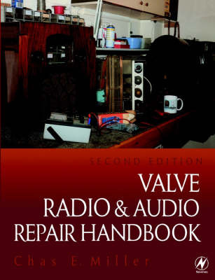 Valve Radio and Audio Repair Handbook by CHAS MILLER image