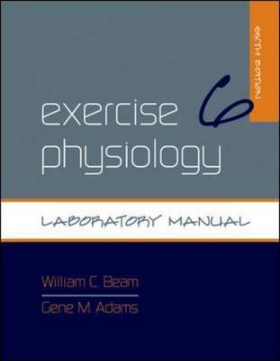 Exercise Physiology Laboratory Manual by William C. Beam image