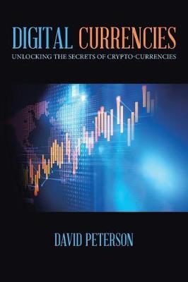 Digital Currencies by David Peterson image