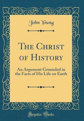 The Christ of History by John Young image