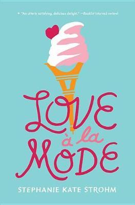 Love A La Mode by Stephanie Kate Strohm image