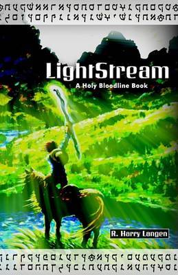 Lightstream by R Harry Langen image