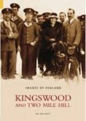 Kingswood and Two Mile Hill by Jill Wilmott