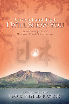 Unto a Land That I Will Show You by Leo Kaylor image